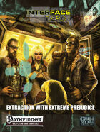 Extraction with Extreme Prejudice (Pathfinder Edition)