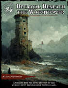Betrayal Beneath The Watchtower - 5E