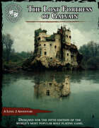 The Lost Fortress of Galvain - 5E