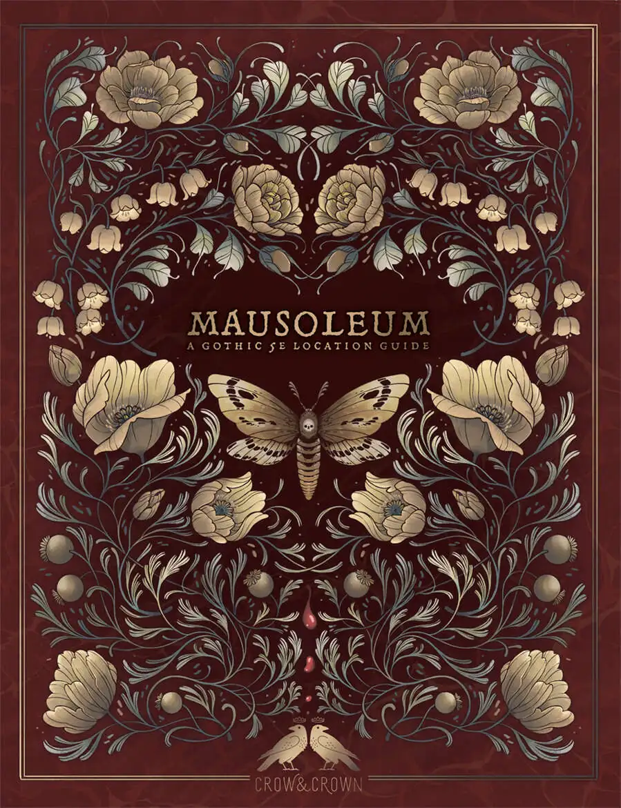 Cover for "Mausoleum: A Gothic 5E Location Guide" has a symmetrical design of flowers, planets, and a moth with a skull design on its back in the center.