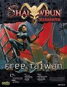 Shadowrun: Missions: Free Taiwan