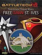BattleTech: Third League Turning Points: Free Taiw...St. Ives