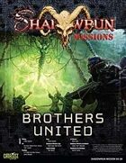Shadowrun: Mission: 04-08: Brothers United