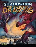 Shadowrun: The Clutch of Dragons