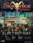 Shadowrun: Mission: 04-11: Election Day