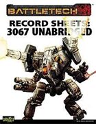 BattleTech: Record Sheets: 3067 Unabridged