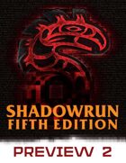 Shadowrun: Fifth Edition Preview #2