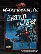 Shadowrun: Sprawl Wilds