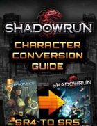 Shadowrun: Fifth Edition Character Conversion Guide