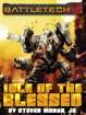 BattleTech: Isle of the Blessed