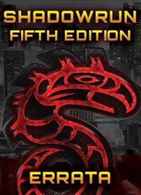 Shadowrun: Fifth Edition Preview #1 - Catalyst Game Labs