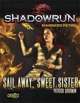 Shadowrun: Sail Away, Sweet Sister (Enhanced Fiction)