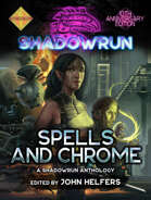 Shadowrun: Spells and Chrome