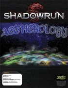 Shadowrun: Aetherology