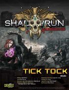 Shadowrun Missions: Tick Tock (06-04)