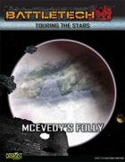 BattleTech Touring the Stars: McEvedy's Folly