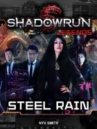 Shadowrun Legends: Steel Rain