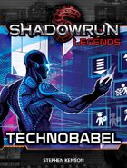 Shadowrun Legends: Technobabel