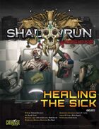 Shadowrun Missions: Healing the Sick (06-05)