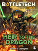 BattleTech Legends: Heir to the Dragon
