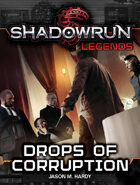 Shadowrun Legends: Drops of Corruption