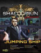 Shadowrun Missions: Jumping Ship (Prime Mission 005)