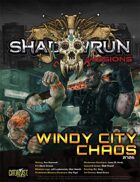 Shadowrun Missions: Windy City Chaos (07-06)