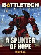 BattleTech: A Splinter of Hope