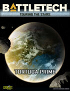 BattleTech: Touring the Stars: Tortuga Prime
