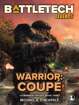 BattleTech Legends: Warrior: Coupé (The Warrior Trilogy, Book Three)