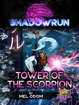 Shadowrun: Tower of the Scorpion