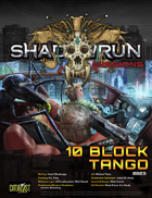 Shadowrun Missions: 10 Block Tango (08-03)