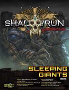 Shadowrun Missions: Sleeping Giants (08-05)