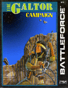 BattleTech: The Galtor Campaign