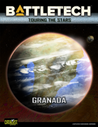 BattleTech: Touring the Stars: Granada