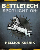 BattleTech: Spotlight On: Hellion Keshik