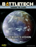 BattleTech Touring the Stars: Kerensky's Vision