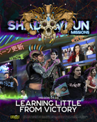 Shadowrun Missions: Learning Little from Victory (09-03)