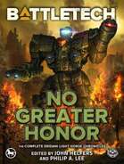 BattleTech: No Greater Honor (The Complete Eridani Light Horse Chronicles)