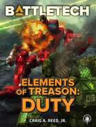 BattleTech: Elements of Treason: Duty