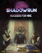 Shadowrun: Hooders For Hire