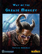 Way of the Grease Monkey