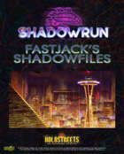 Fastjack's Shadowfiles