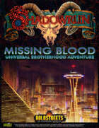 Missing Blood (Universal Brotherhood) [6E Update]