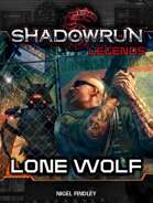 Shadowrun Legends: Lone Wolf