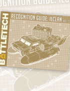 BattleTech: Recognition Guide: ilClan Vol. 33