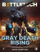 BattleTech: Gray Death Rising (A BattleTech Collection)