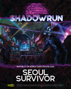 Shadowrun: Seoul Survivor (Republic of Korea Data Download)