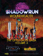 The Lifestealer Saga, Volume 3: Woundhealer