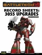 BattleTech: Record Sheets: Total Warfare Style 3055 Upgrade Unabridged